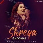Shreya Ghoshal Birthday Special - Pratik Agarwal Song Download